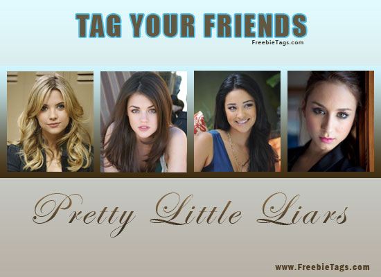 Tag your friends with pretty little liars characters