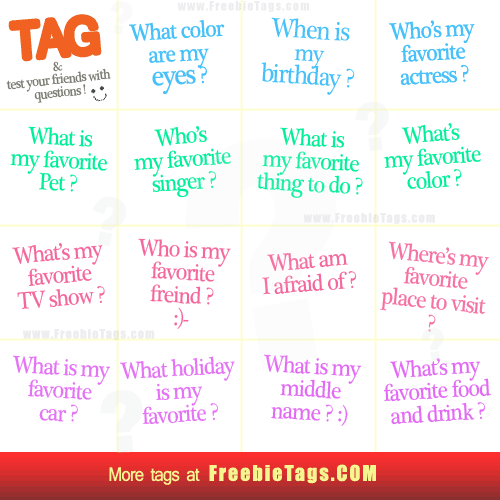 Tag and test your facebook friends with what they remember about you?